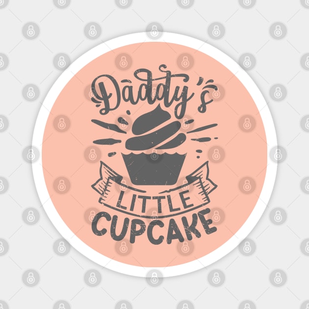 Gift for Daughter - Daddy's Little Cupcake Magnet by ShopBuzz